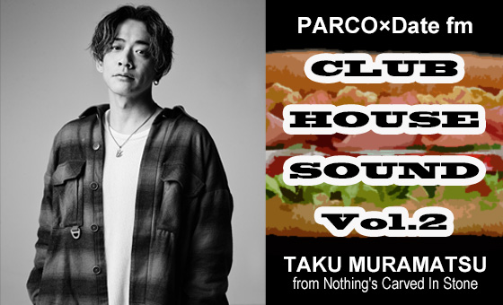 PARCO×Date fm “CLUB HOUSE SOUND” vol.2